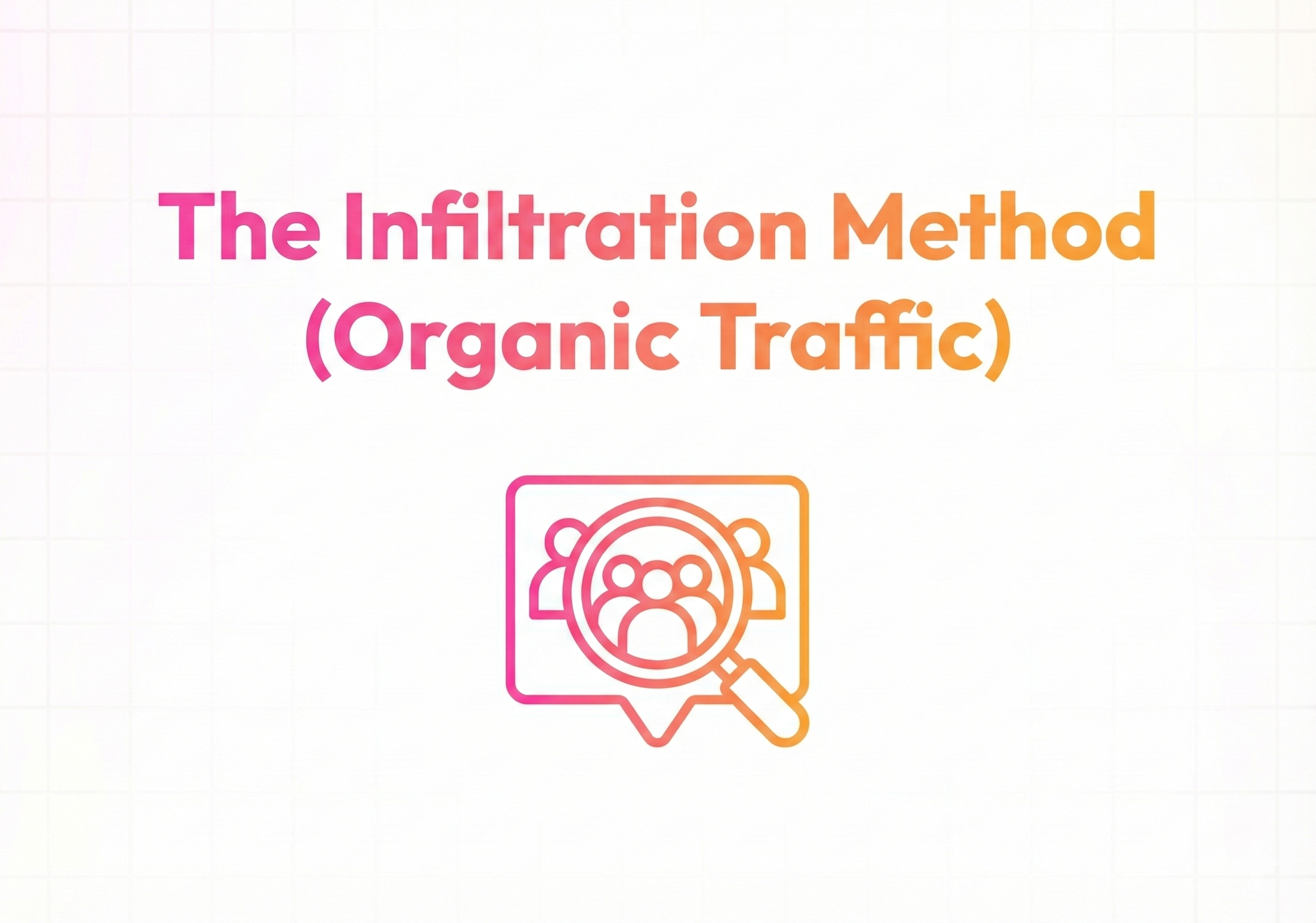 The Infiltration Method